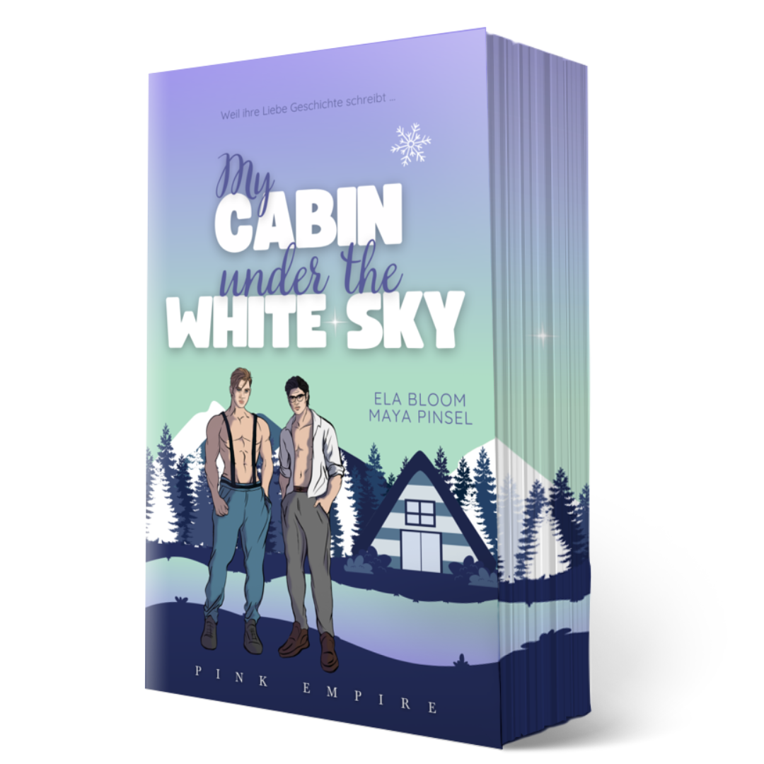 My Cabin under the White Sky – Fabian & Ty *mit Farbschnitt* *signiert* *mit Prägestempel*signiert (PINK Empire)