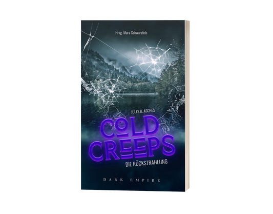 Cold Creep 1: Die Rückstrahlung – Jules B. Asches