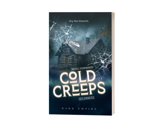 Cold Creep 2: Seelenweiß – Michael Schwendinger