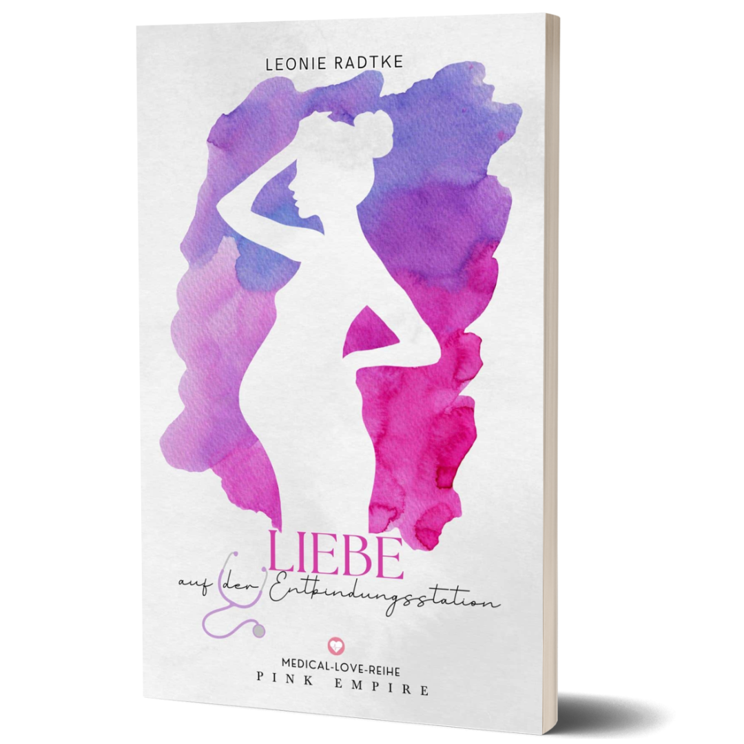 Liebe auf der Entbindungsstation – PINK Empire (Medical Love, Band 1)