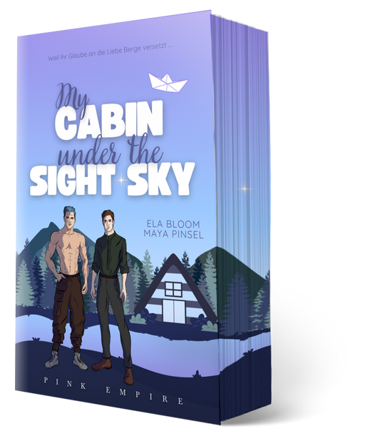 My Cabin under the Sight Sky – Alexander & Jonas *mit Farbschnitt*  *signiert* *mit Prägestempel*signiert (PINK Empire)